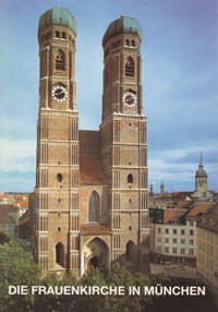 Ramisch Hans - Die Frauenkirche in München