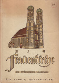 Rosenberger Ludwig - Die Frauenkirche