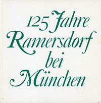 125 Jahre Ramersdorf bei München