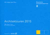 Bayerische Architktenkammer - Architektouren 2015