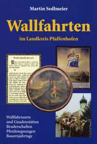 Wallfahrten im Landkreis Pfaffenhofen