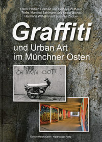Graffiti und Urbanart im Münchner Osten