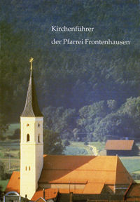 Kirchenführer der Pfarrei Frontenhausen