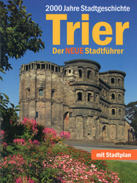 2000 Jahre Stadtgeschichte Trier