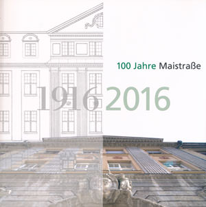 100 Jahre Maistraße