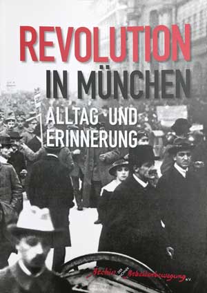  - Revolution in München