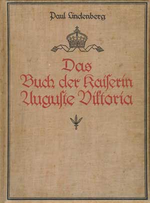Das Buch der Kaiserin Auguste Viktoria