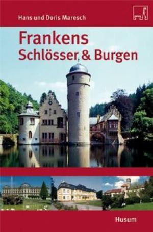 Schlösser & Burgen im Landkreis Rhön-Grabfeld