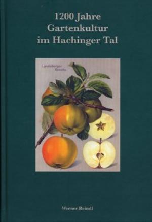 1200 Jahre Gartenkultur im Hachinger Tal