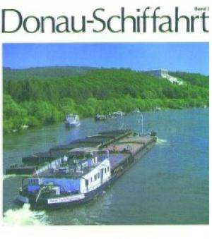  - Der Bayerische Lloyd - Geschichte einer Donaureederei