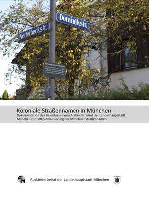  - Koloniale Straßennamen in München