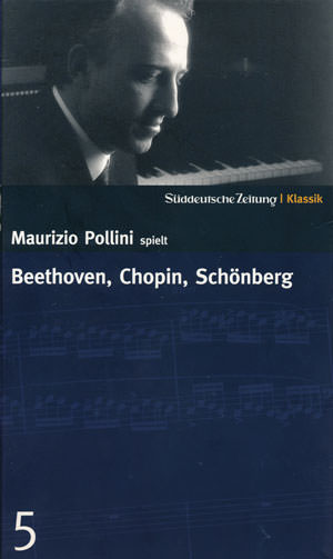  - Maurizio Pollini spielt Beethoven, Chopin, Schönberg
