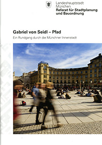 Referat für Stadtplanung und Bauordnung - Gabriel von Seidl - Pfad