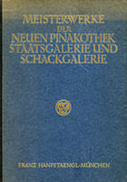 Hanfstaengel Eberhard - Meisterwerke der Neuen Pinakothek Staatsgalerie und Schackgalerie