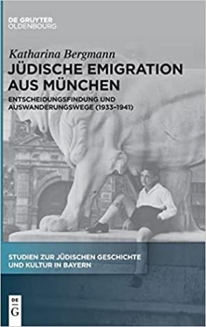 Bergmann Katharina - Jüdische Emigration aus München