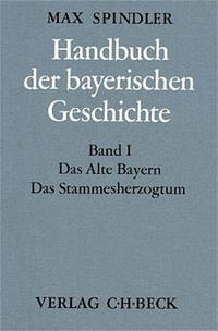 Handbuch der bayerischen Geschichte