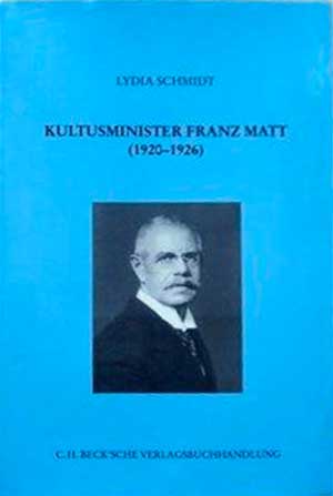 Kultusminister Franz Matt (1920-1926)