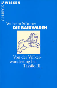 Störmer Wilhelm - Die Baiuwaren