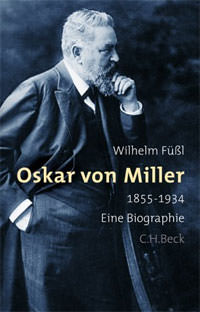 Füßl Wilhelm - Oscar von Miller