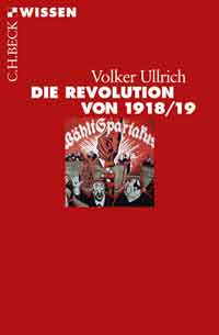 Ullrich Volker - Die Revolution von 1918/19