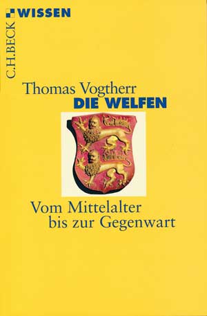Vogtherr Thomas - Die Welfen