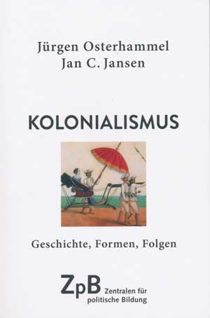 Osterhammel jürgen, Jansen Jan C. - Kolonialismus