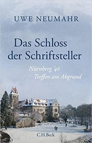 Neumahr Uwe - Das Schloss der Schriftsteller