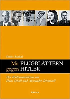 Mit Flugblättern gegen Hitler
