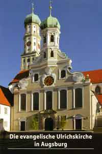 Die evangelische Ulrichskirche in Augsburg