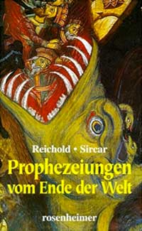 Reichold Klaus, Sircar Xenia - Prophezeiungen vom Ende der Welt