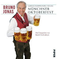 Jonas Bruno, Klaffenböck Rudolf - Gebrauchsanweisung für das Münchner Oktoberfest