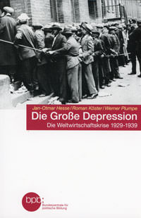 Hesse Jan-Otmar, Köster Roman, Plumpe Werner - Die Große Depression