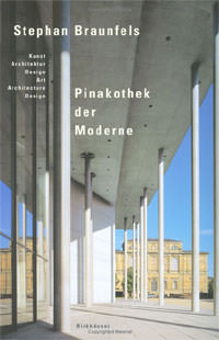 Mönninger Michael - Stefan Braunfels - Pinakothek der Moderne