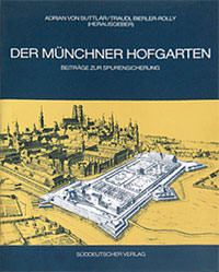 Buttlar Adrian von, Bierler Traudl - Der Münchner Hofgarten