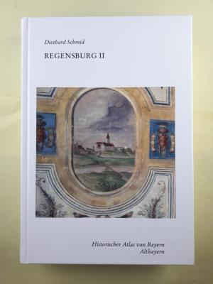 Historischer Atlas von Bayern / Regensburg II