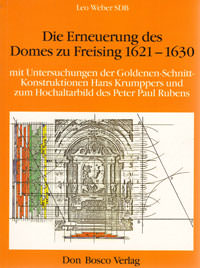 Die Erneuerung des Domes zu Freising 1621-1630