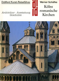 Schäfke Werner - Kölns romanische Kirchen