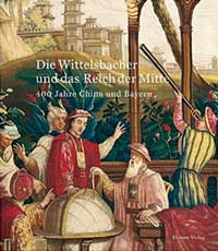 Eikelmann Renate - Die Wittelsbacher und das Reich der Mitte