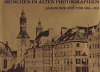 München in alten Photografien