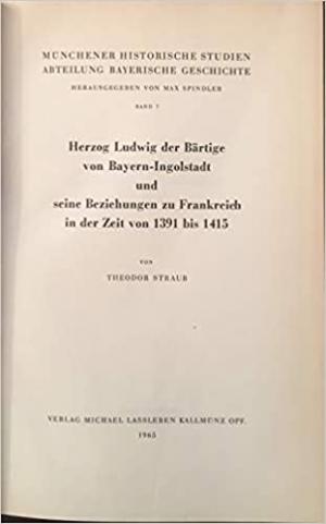 Herzog Ludwig der Bärtige von Bayern-Ingolstadt