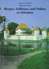 Burgen, Schlösser und Paläste in München