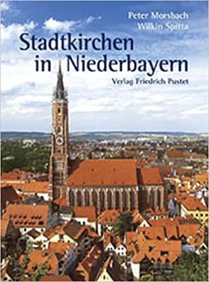 Stadtkirchen in Niederbayern
