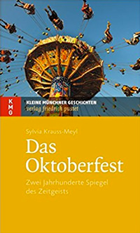 Kraus-Meyl Sylvia - Das Oktoberfest