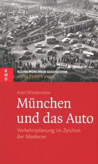Winterstein Axel - München und das Auto