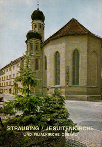 Straubing: Die ehemalige Jesuitenkirche