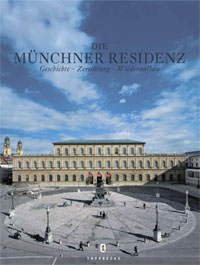 Die Münchner Residenz
