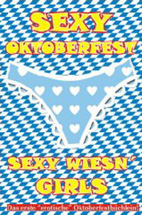 Sexy Oktoberfest & Sexy Wiesn  Girls