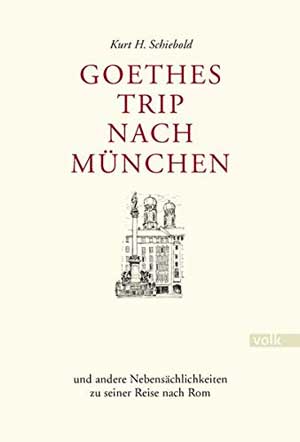 Goethes Trip nach München