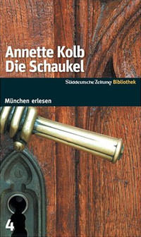 Kolb Annette - Die Schaukel