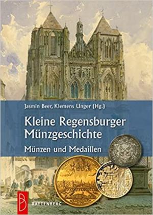  - Kleine Regensburger Münzgeschichte